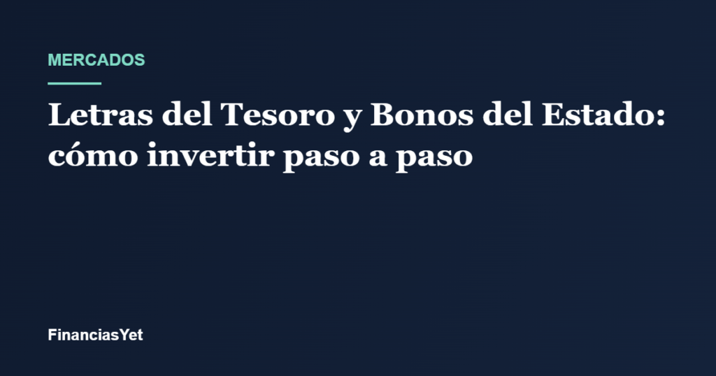 Cómo invertir en Letras del Tesoro y Bonos del Estado en España